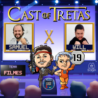 Cast of Tretas #19 – Samuel Ragnus x Will