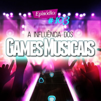 Troca o Disco #103: A influência dos games musicais