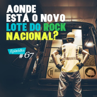 Troca o Disco #67: O novo lote do rock nacional