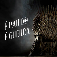 É Pau! É Guerra! #4 - Book Of The Stranger - Game Of Thrones (S06E04)