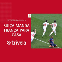 Trivela na Euro - Dia #18 A campeã do mundo dá adeus