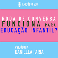 Conversa em Roda funciona com criança?