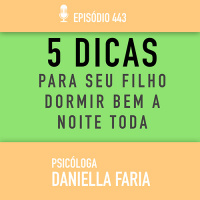 Meu Filho Não Dorme Bem A Noite Acorda Várias Vezes - 5 dicas infalíveis