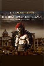 B. J. Harrison Reads The Tragedy Of Coriolanus