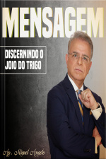 Discernindo o Joio do Trigo