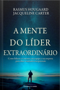 A Mente Do Líder Extraordinário