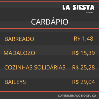 La Siesta S03E03 – Barreado, Madalozo, Cozinhas Solidárias e Baileys