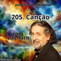 205 – Canção, com Luiz Tatit
