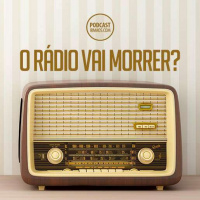 329: O rádio vai morrer?