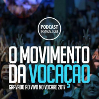 317: O movimento da vocação