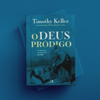 569: O Deus Pródigo – Timothy Keller – Literário 058
