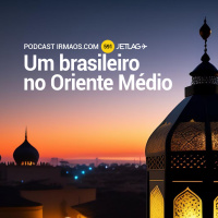 591: Um brasileiro no Oriente Médio – Jetlag 057