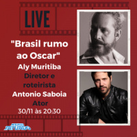 Aly Muritiba e Antonio Saboia – Brasil rumo ao Oscar – Ntcast 106