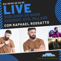 Ntcast 68: Dublagem do game Resident Evil Village com Raphael Rossatto