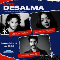 Podcast Desalma – Nathália Falcão, Nicolas Vargas e Gabriel Muglia – Ntcast86