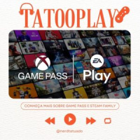 Tatooplay #02-24 – Conheça o game pass e novidade da steam
