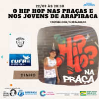 O hip hop nas praças de Arapiraca com Dinho nascimento- Ntcast 95