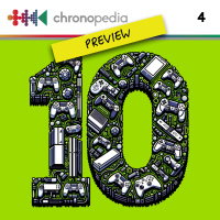 Chronopedia Preview #4: Anos 2010