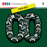 Chronopedia Preview #3: Anos 2000