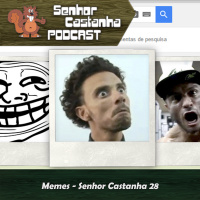 Memes – Senhor Castanha 28