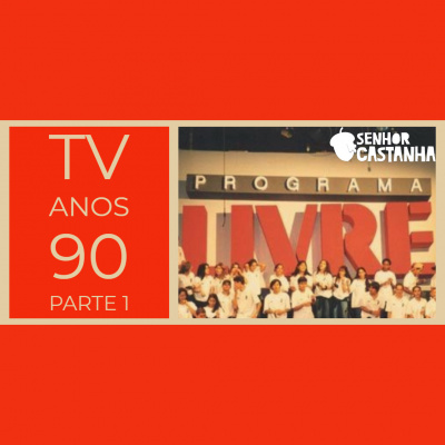 Podcast Senhor Castanha