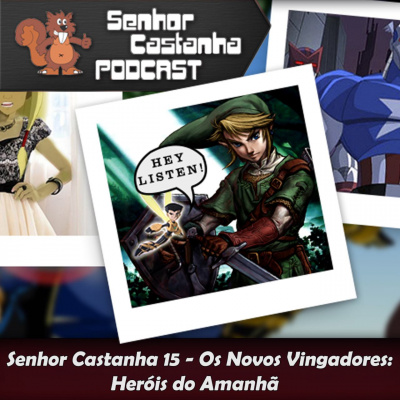 Podcast Senhor Castanha