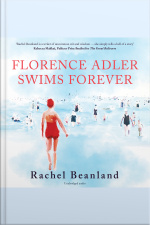 Florence Adler Swims Forever