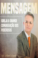 Igreja a Grande Congregação dos Poderosos