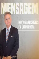 Muitos Anticristos é a Última Hora