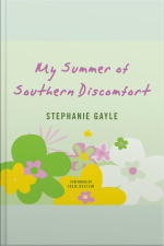 My Summer of Southern Discomfort
