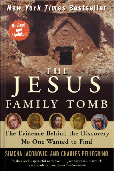 The Jesus Family Tomb
