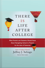 There Is Life After College