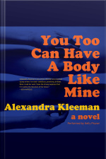 You Too Can Have a Body Like Mine