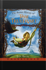 The Secret History of Tom Trueheart