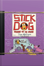 Stick Dog Dreams of Ice Cream