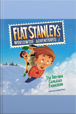 Flat Stanleys Worldwide Adventures #4: The Intrepid Canadian Expedition UAB