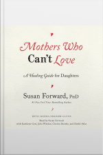 Mothers Who Cant Love