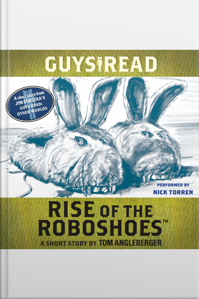 Guys Read: Rise of the RoboShoes