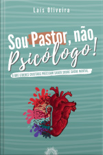 Sou Pastor, não Psicólogo!