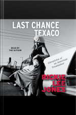Last Chance Texaco: Chronicles Of An American Troubadou