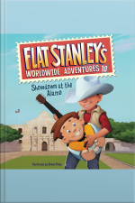 Flat Stanleys Worldwide Adventures #10: Showdown at the Alamo