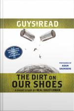 Guys Read: The Dirt on Our Shoes