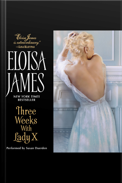 Three Weeks With Lady X