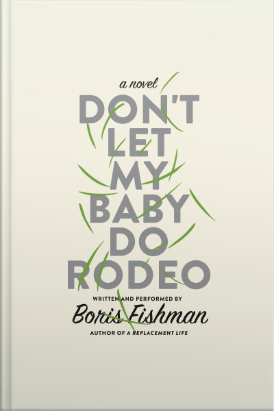 Dont Let My Baby Do Rodeo