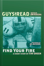 Guys Read: Find Your Fire