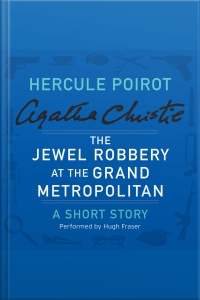 The Jewel Robbery at the Grand Metropolitan