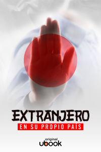 Extranjero en su propio país