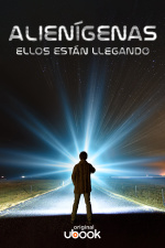 Alienígenas - Ellos están llegando
