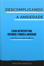 Descomplicando a Ansiedade