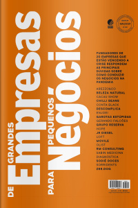 Pequenas Empresas  Grandes Negócios - Maio 2021 - edição 387